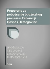 Preporuke za poboljšanje budžetskog procesa u Federaciji Bosne i Hercegovine