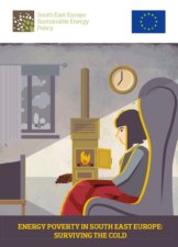 Energy Poverty in South-East Europe – Surviving the Cold